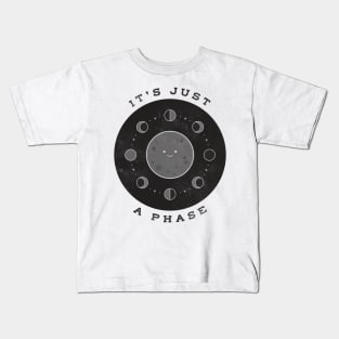 Just a Phase Kids T-Shirt